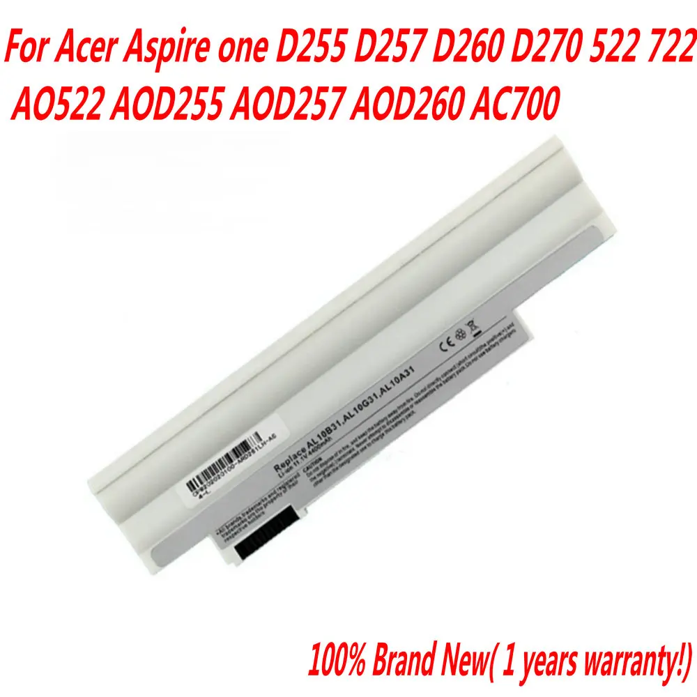 

High Quality Laptop Battery For Acer Aspire One D255 D257 D260 D270 522 722 AL10A31 AL10B31 AO522 AOD255 AOD257 AOD260 AC700