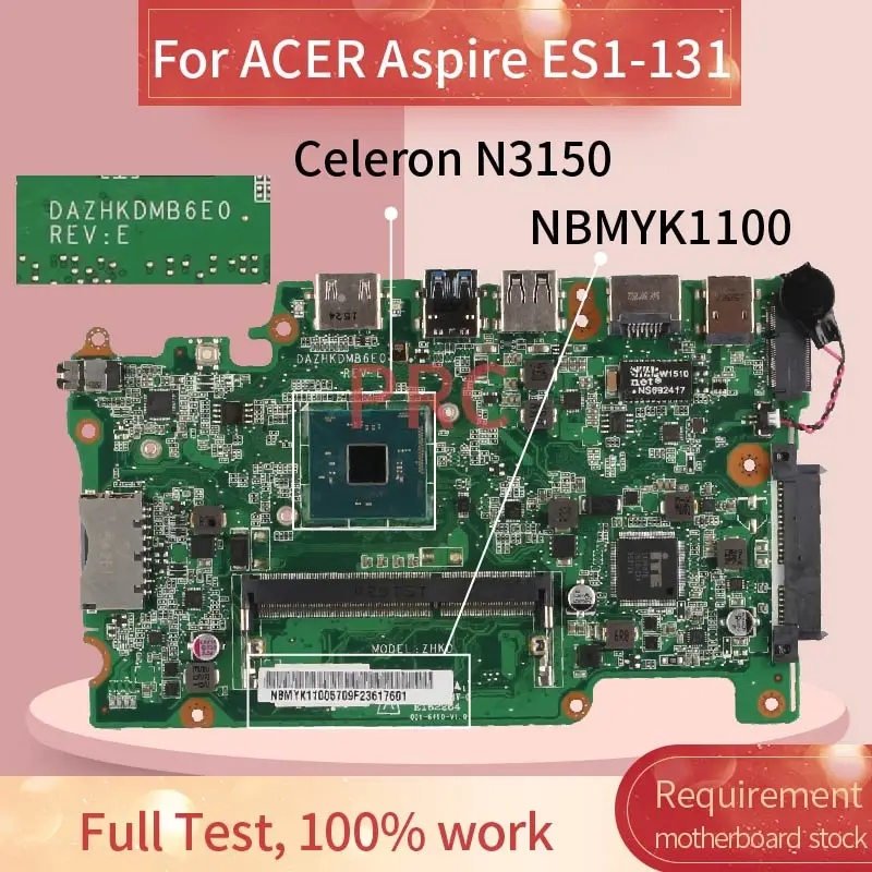 MBRR406001 For ACER Aspire  ES1-131 Celeron N3150 Notebook Mainboard DAZHKDMB6E0 SR29F DDR3 Laptop motherboard