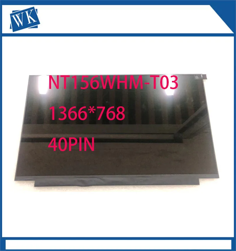 

15.6 "NT156WHM-T03 Fit N156BGN-E43 B156XTK02.0 for HP15-dw0043dx 15-DW LCD LED ekran ile dokunmatik EDP 40 pins 1366X768 HD