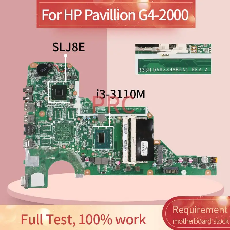 710873-001 710873-501 For HP Pavillion G4-2000 G6-2000 I3-3110M Notebook Mainboard DAR33HMB6A1 SLJ8C DDR3 Laptop Motherboard