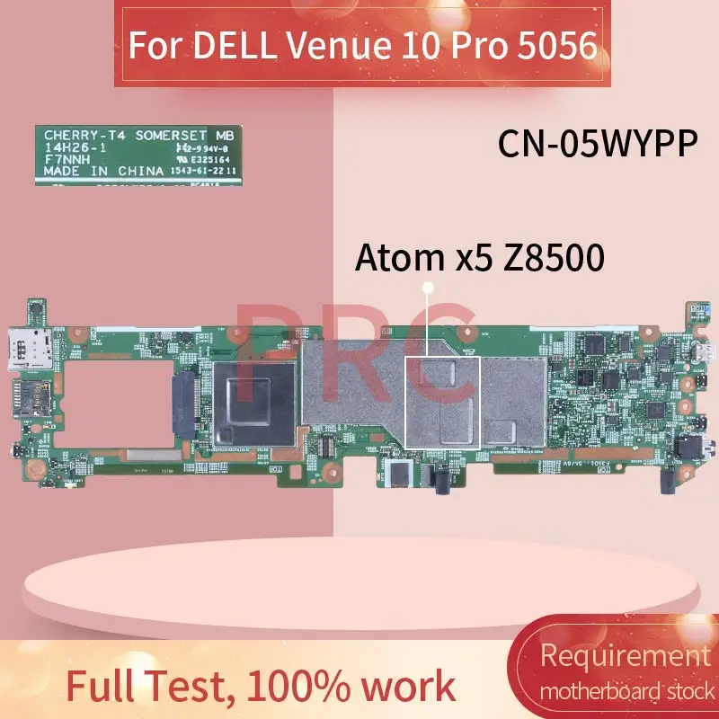 

Материнская плата для ноутбука DELL Venue 10 Pro 5056 CN-05WYPP 14H26-1 SR27N Atom x5 Z8500 128 ГБ DDR3, материнская плата для ноутбука