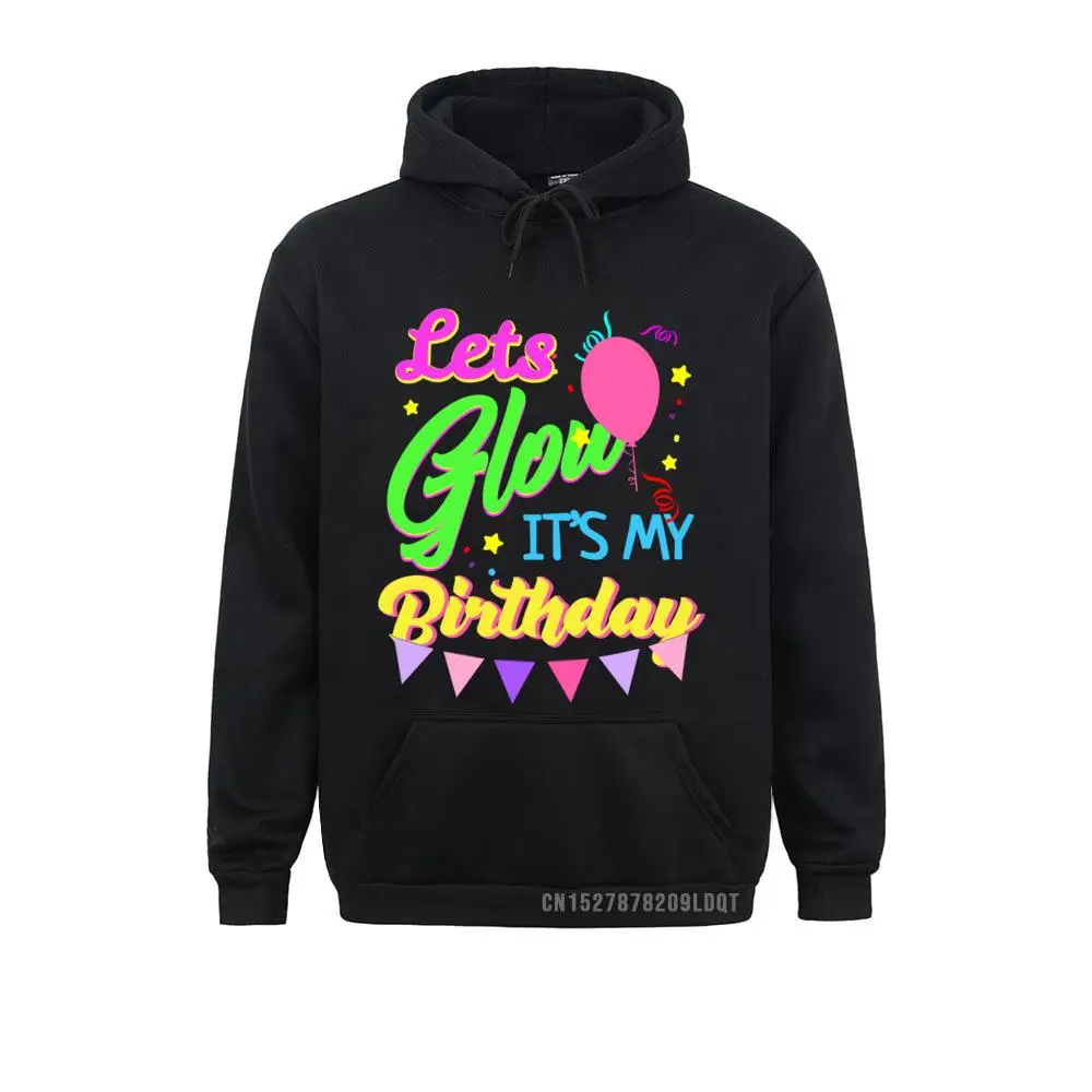 Let's Glow It's My Birthday Funny Party 3D Printed Father Day Men's Hoodies Sportswears Fitted Sweatshirts