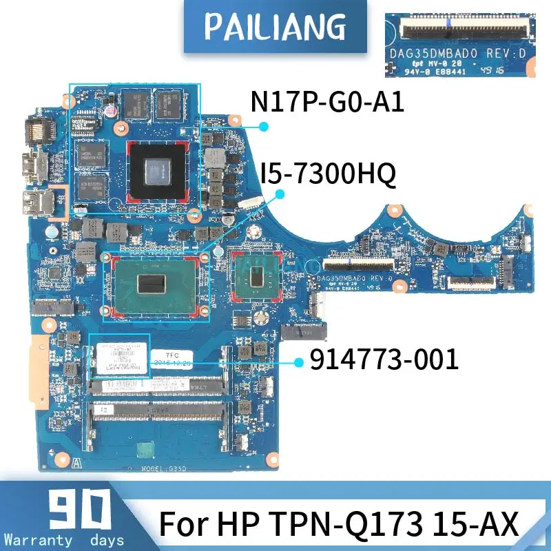 For HP Omen TPN-Q173 15-AX Laptop motherboard 15-ax250wm 914773-001 DAG35DMBAD0 Core SR32S I5-7300HQ N17P-G0-A1 Mainboard