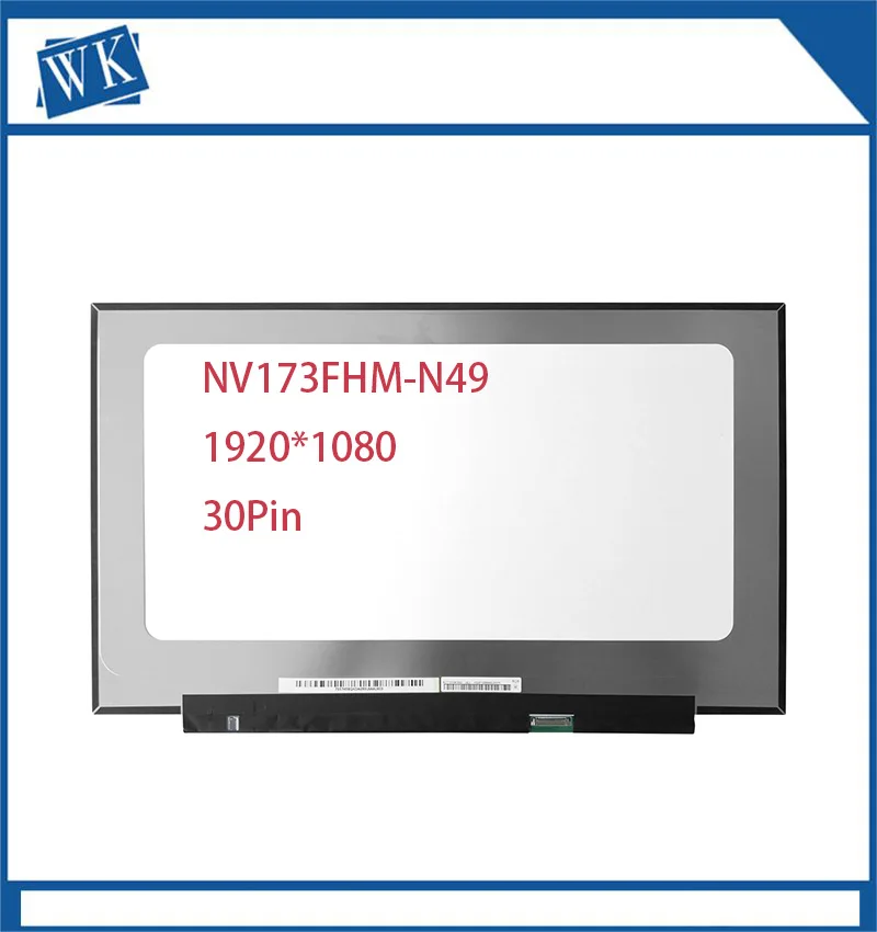 17.3inch fo Aspire 3 A317-53 for ASUS X712J NV173FHM-N49 N46 N4C N4F B173HAN04.2 4.8N173HCE-EA3 IPS 30PIN Laptop Screen