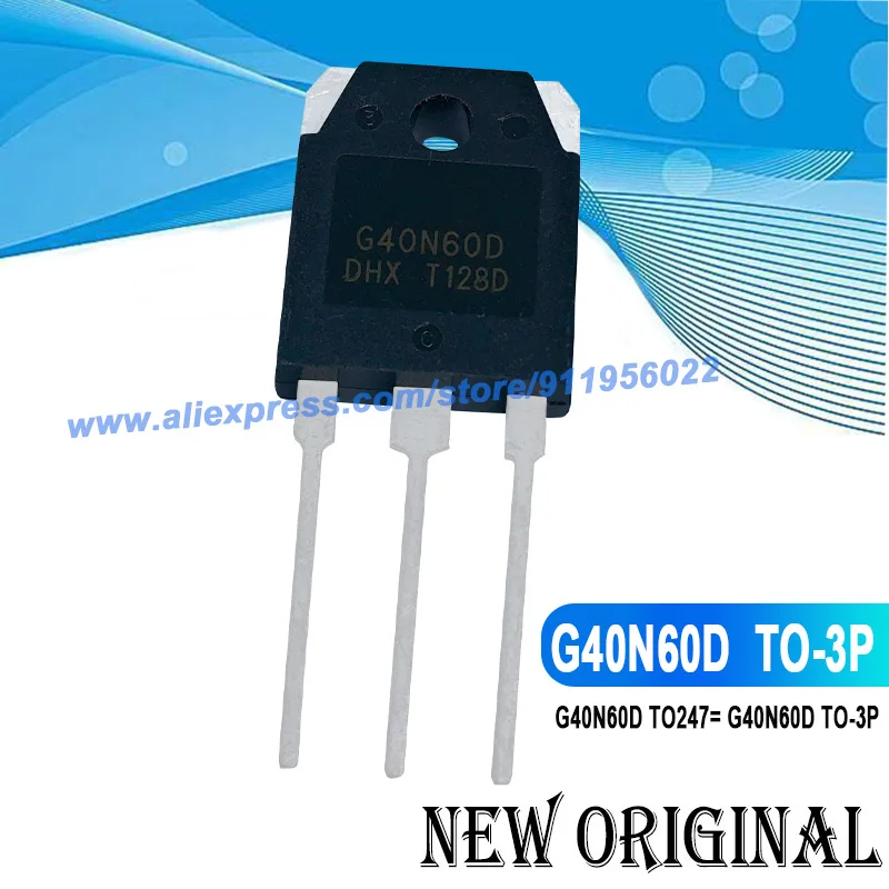 (5 Pieces) G40N60D TO-247 G40N60D TO-3P Same function