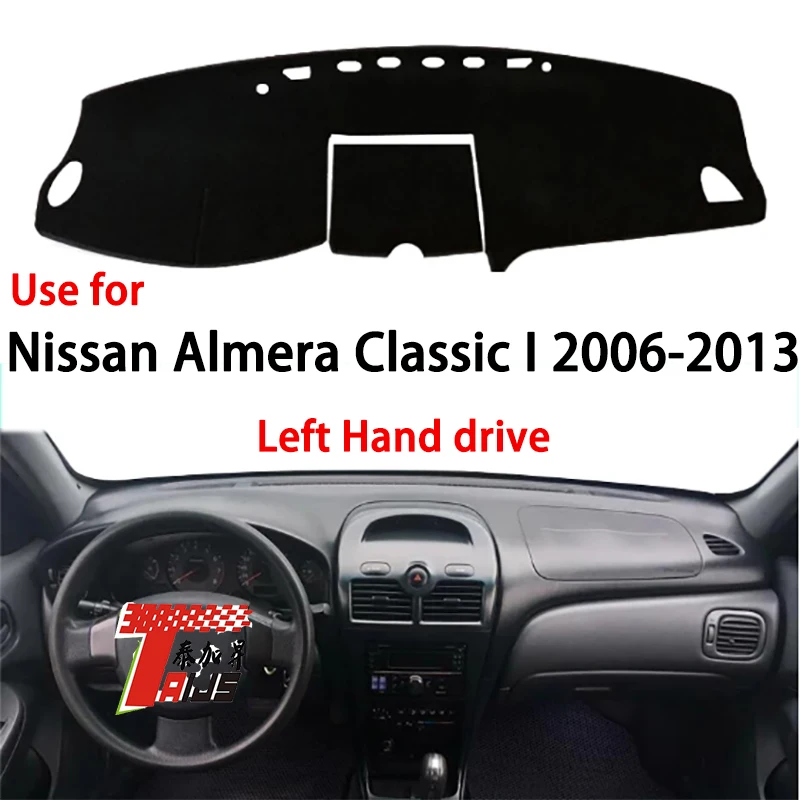 

TAIJS Factory Simple Dust resistant Polyester Fibre Car Dashboard Cover For Nissan Almera Classic I 2006-2013 Left Hand drive