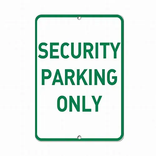 

Security Parking Only Parking Sign Tin Decor Safety Signs 12x16 Inch