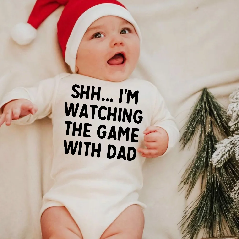 Shh, I'm Watching Game with Dad Newborn Infant Rompers Baby Kids Funny Print Winter Clothes Child Boy Gril Long Sleeve Bodysuits