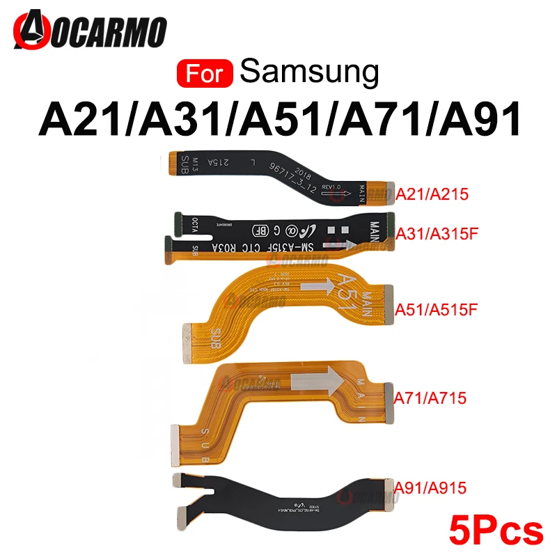 

5Pcs For Samsung Galaxy A21 A31 A51 A71 A91 A215 A315F A515F A715 A915 Main BoardMotherboard Flex Cable Connector Repair Part