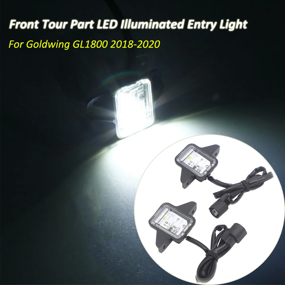 

For Honda Goldwing Gold wing GL1800 GL 1800 2018-2021 Motorcycle Tour Part LED illuminated Entry Light