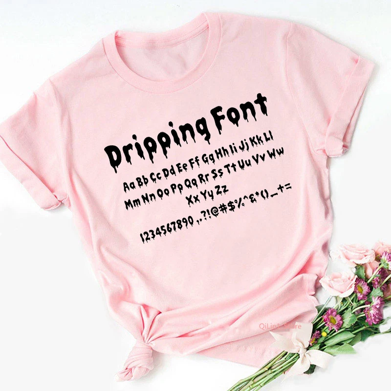 

Horror Dripping Font Alphabet Number Symbols Print Letter T Shirt Femme Pink Tshirt Women Summer Top Female White T-Shirt Tees