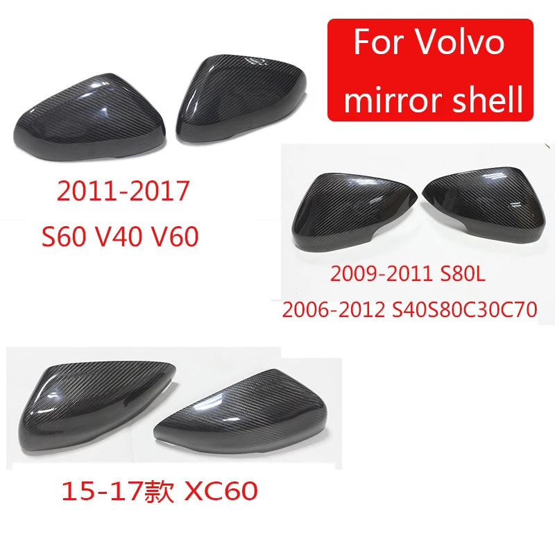 

For Volvo V40 V60 S60 XC60 S80L C30 2012 2016 2017 Carbon Mirror Cover Replacement Style Carbon Fiber Rear View Mirror cover