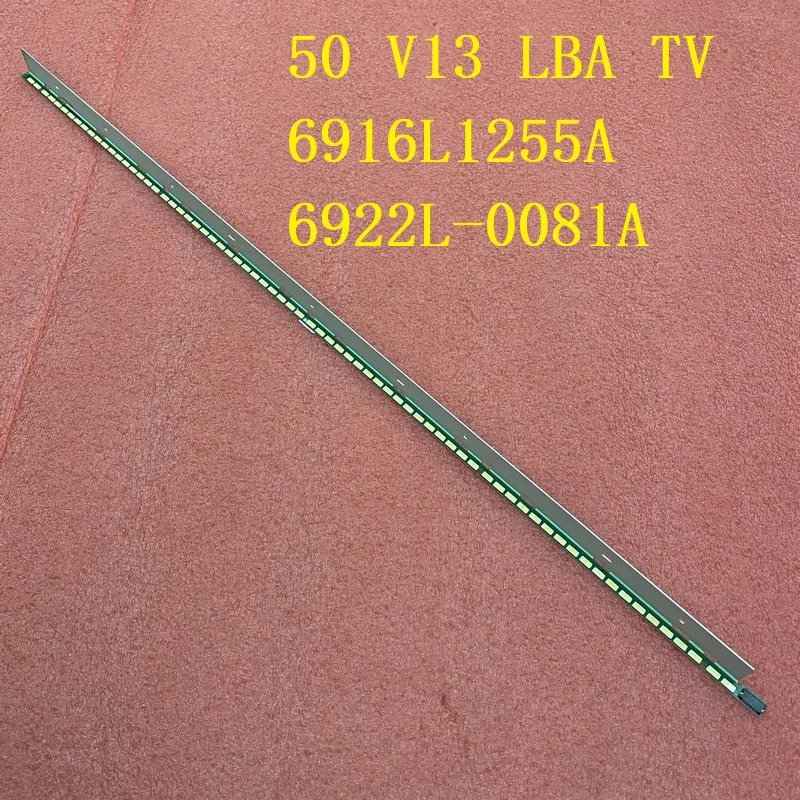 

LED Backlight bar For Panasonic TH-L50ET60CD LC500ECD FF F1 6916L1255A 6922L-0081A 50 V13 LBA TV 6920L-0001C