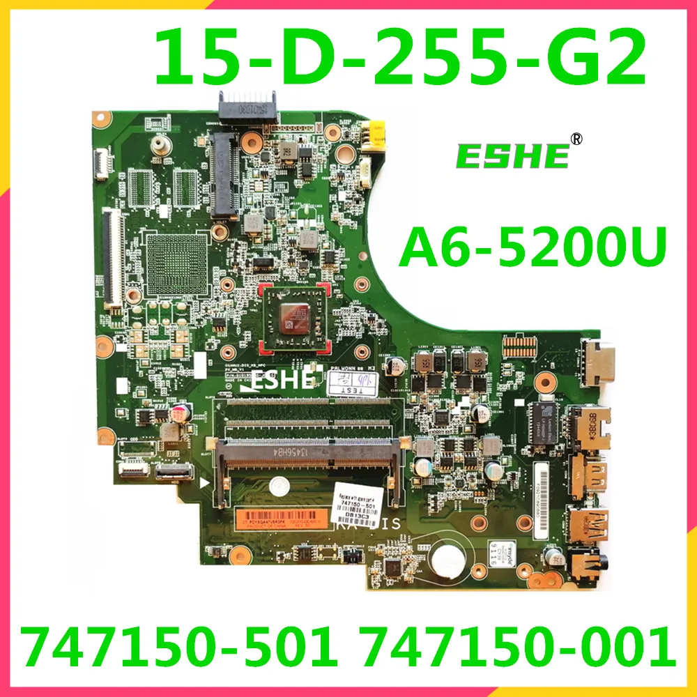 

Для материнской платы ноутбука HP 15-D 255-G2 747150 -001 747150 -501 747150 -601 Материнская плата с A6-5200U, 100% полностью протестирована и высокое качество
