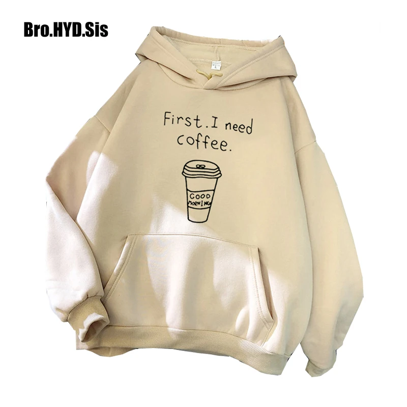 Cute Letter Print Hoodies First I need Coffee Fleece Hooded Pullover Sweatshirts Harajuku Lady Autumn Winter Girls Tops 4XL