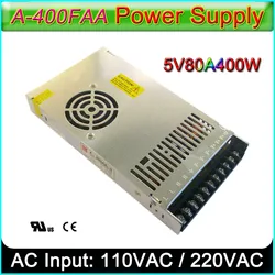 Alimentatore del commutatore del CL A-400FAA 5V 5V80A400W, colore pieno dell'interno/esterno P2 P2.5 ~ P10 esposizione di LED, alimentazione elettrica principale del commutatore del segno