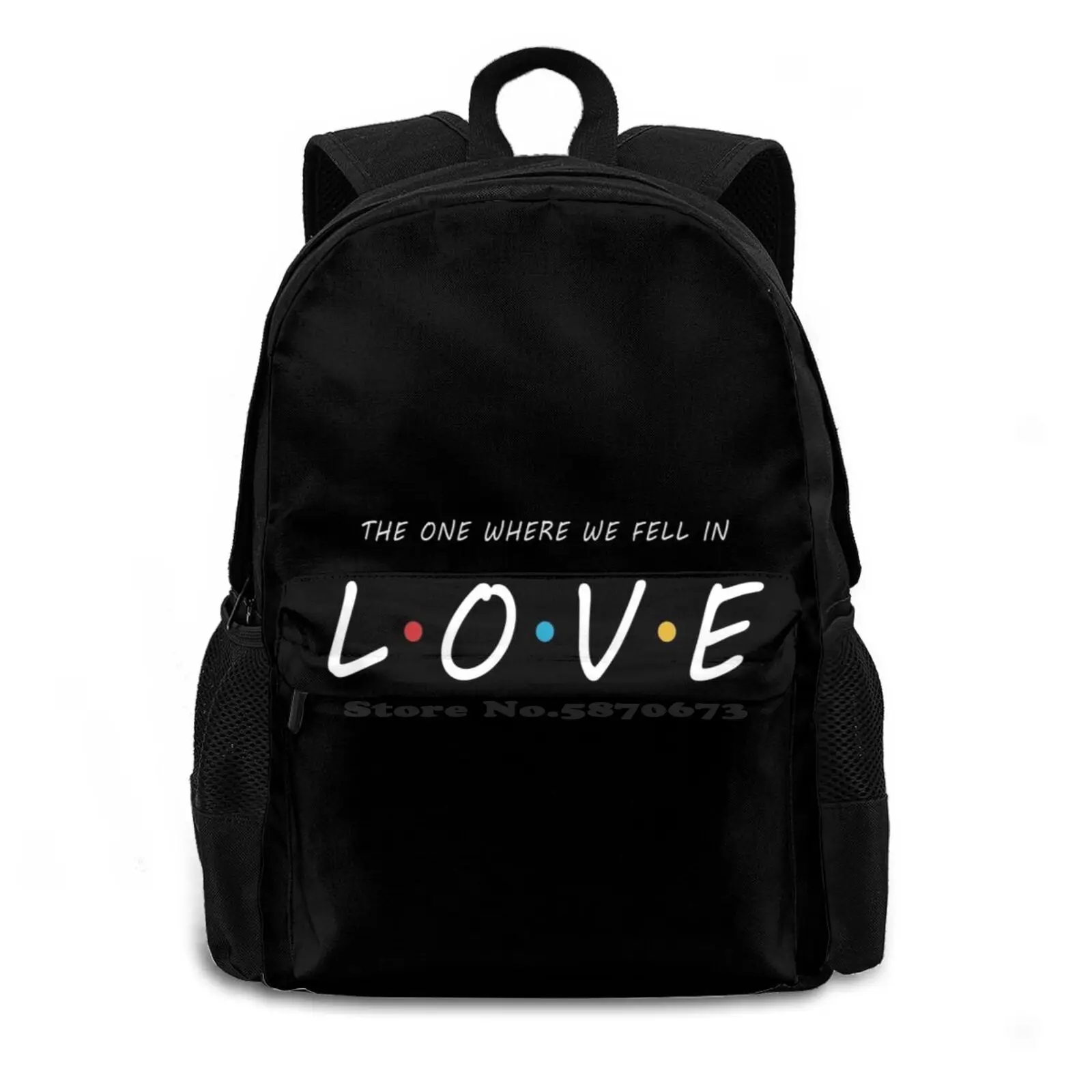 The One Where We Fell In Love Hot Sale Schoolbag Backpack Fashion Bags Briansmith84 Friends Show Friends Sitcom Tv Show Quotes