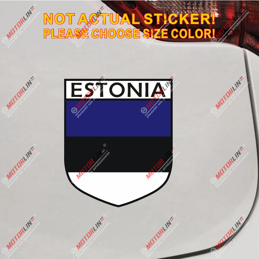 

Estonia Estonian Flag shield Decal Sticker Car Vinyl reflective glossy pick size