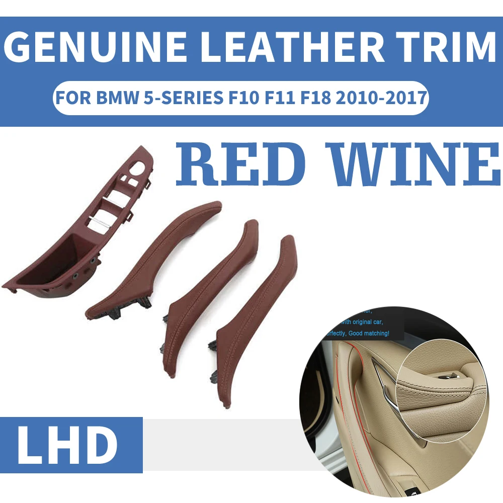 

4PCS Genuine Leather Left Hand Drive LHD For BMW 5 series F10 F11 F18 Wine Car Interior Door Handle Inner Panel Pull Trim Cover