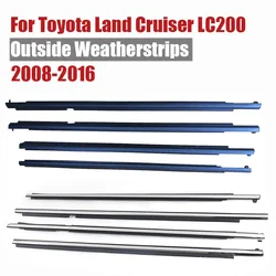 Chrome For Toyota Land Cruiser LC200 2008-2016 Rubber Outside Weatherstrip Window Glass Seal Door Belt Weather Strip Accessories