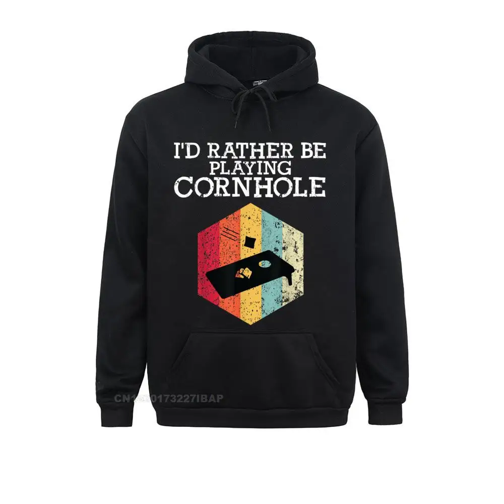 I'd Rather Be Playing Cornhole Player Men Women Funny Hooded Pullover Unique Women Hoodies Gothic Hoods Funky Sweatshirts