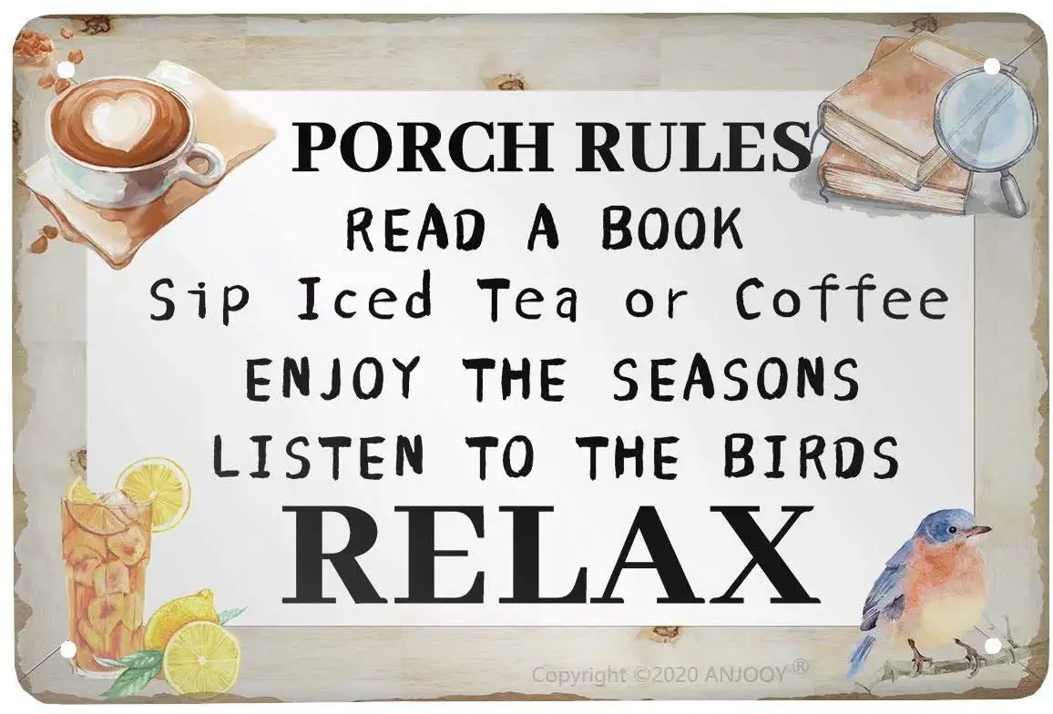 Vintage Metal Porch Rules  - Read A Book Sip Iced Tea Or Coffee Enjoy The Seasons Listen to The Birds Relax-Bar Pub Cafe Wall Ki