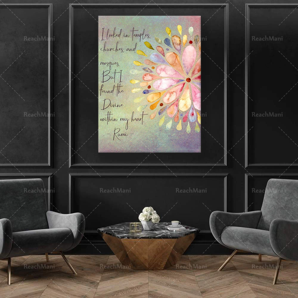 Rumi Quote: I looked in temples, churches&mosques. But I found the divine within my heart. Metaphysical Art|Spirituality Gift