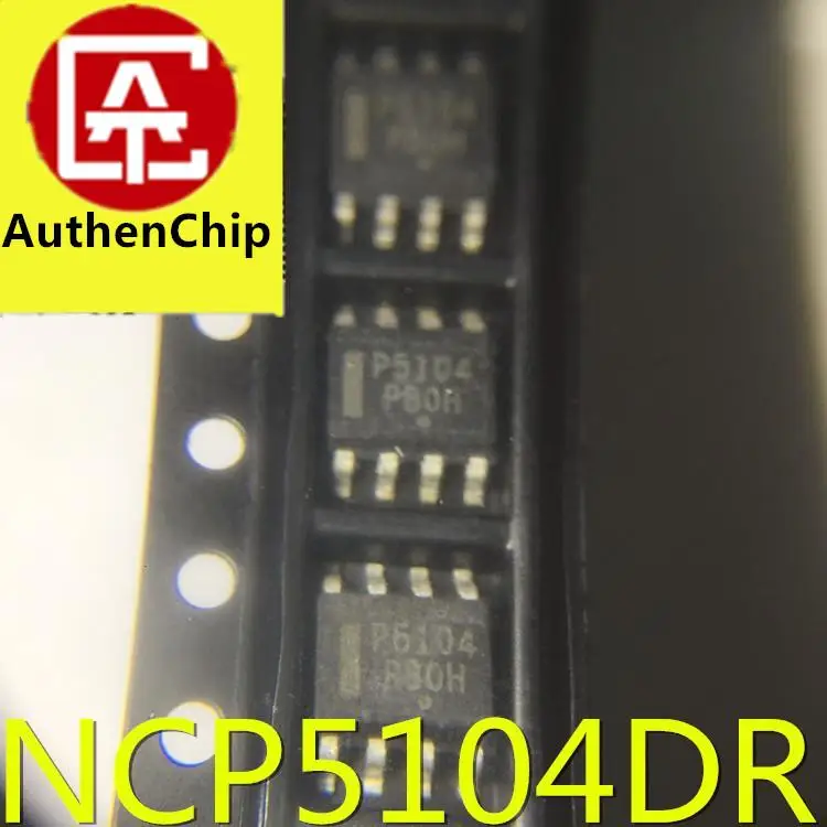 Chip de 100% de medio puente de alto voltaje, nuevo y original, NCP5104DR2G P5104 SMD SOP8, 10 Uds., IC de administración de energía