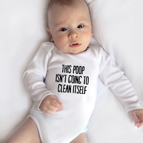 This Poop Isn't Going To Clean Itself Baby Funny Print Bodysuit Newborn Bodysuits Toddler Unisex Long Sleeve Jumpsuit