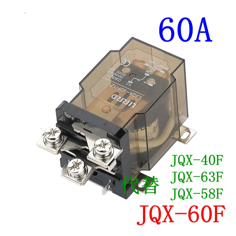 Jqx - 60f / 1z Will Electric Current 60A High-power Relay 12v Ljqx 24 V - - - - 40f 58f 63f One open and one closed 60A