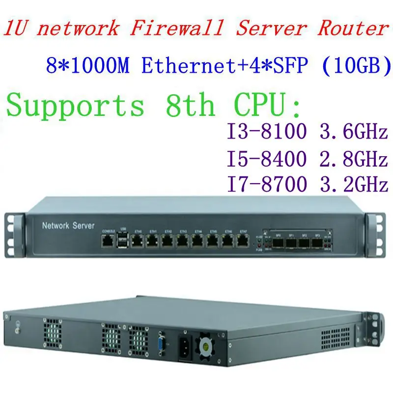 19 inch standard 1U server Core i5 8400 with 8*NICs and 4*Fiber SFP 10000M LAN for Firewall Appliance Network Security computer