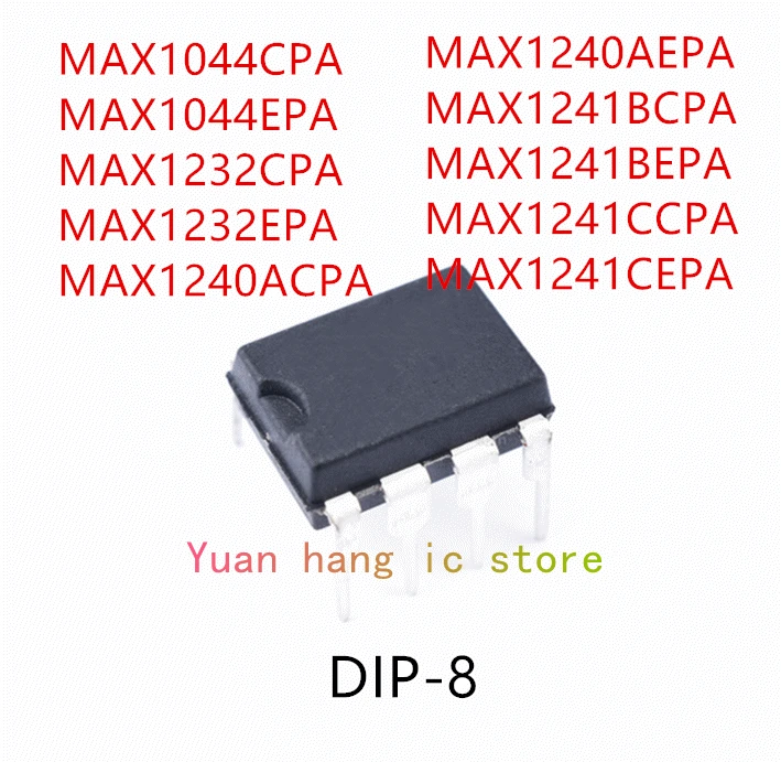 Max1044kpa MAX1044EPA MAX1232EPA MAX1232EPA MAX1240ACPA MAX1240AEPA MAX1241BCPA MAX1241BEPA MAX1241CCPA max1241epa IC 10 pièces