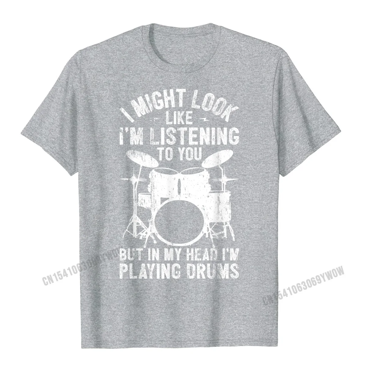 Drum I Might Look Like Im Listening Playing Drummer Band T-Shirt Special Party T Shirts Harajuku Tops T Shirt For Men Classic