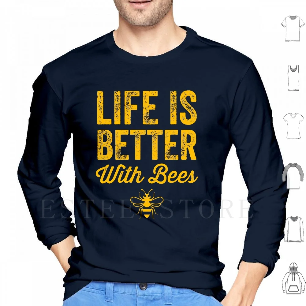 Life Is Better With Bees-Funny Beekeeper Hoodies Life Is Better With Bees Bees Lover Save The Bees Bees Saying