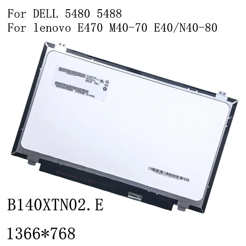 B140XTN02.E LTN140AT31 LP140WHU TPA1 M140NWRF For lenovo E470 M40-70 E40/N40-80 DELL 5480 5488 EDP 30pin slim laptop LCD screen