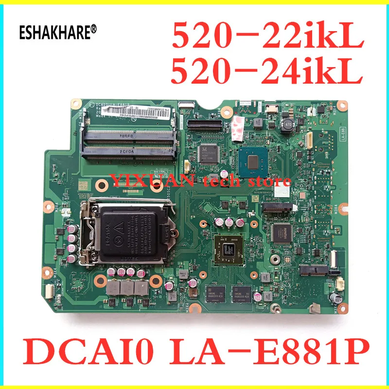 LA-E881P اللوحة الأم لينوفو AIO 520-22IKL 520-24IKL اللوحة الرئيسية للكمبيوتر المحمول 01LM145 01LM146 B250 R17M V2G 100% اختبار موافق