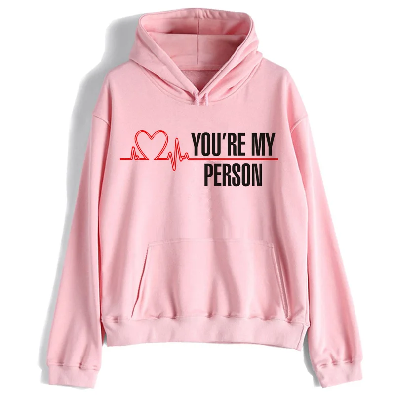 Greys Anatomy Women Hoodie You\'re My Person 90s Tumblr Polyester Sweatshirt female hooded Pullover Long Sleeve cartoon