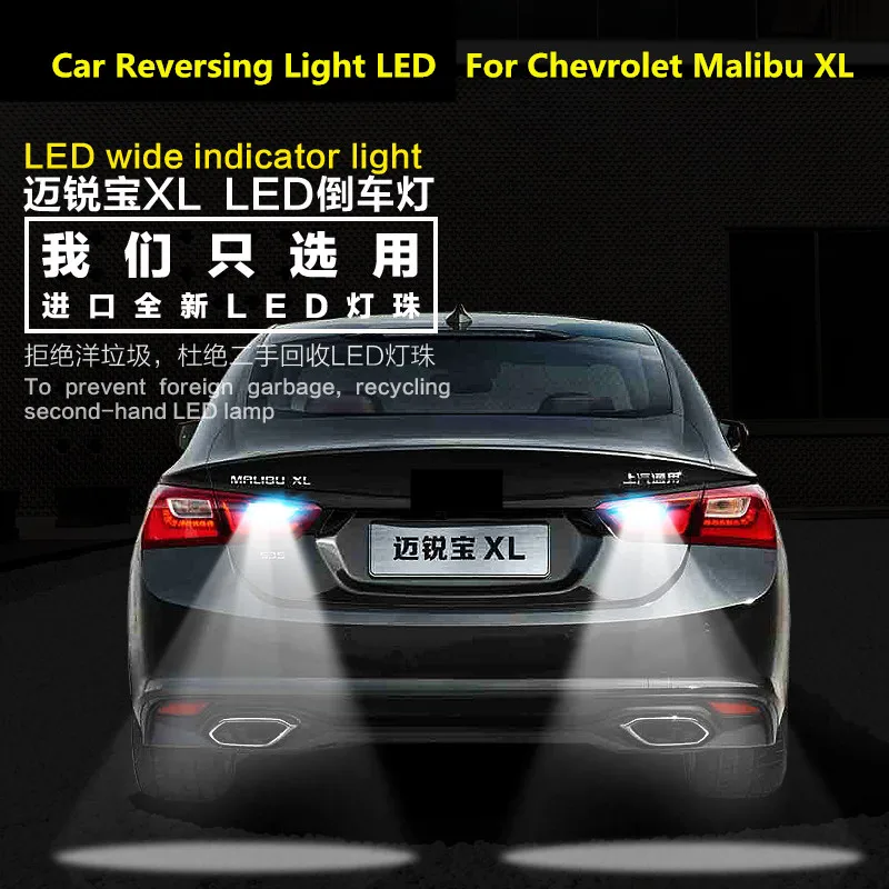 

Car Reversing Light LED T15 9W 5300K For Chevrolet Malibu XL 2012-2018 Retreat Auxiliary Light Refit backup light