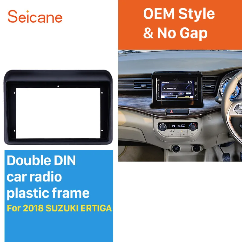 Seicane Wonderful 9 inch 2Din Car Radio Fascia for 2018 SUZUKI ERTIGA Stereo Dash Trim Install Frame Face Plate