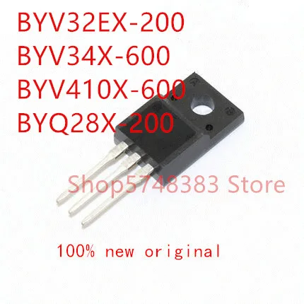 10PCS BYV32EX-200 BYV34X-600 BYV410X-600 BYQ28X-200 TO-220F