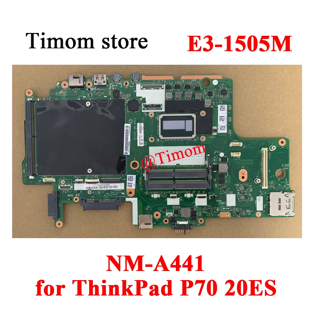 E3-1505M for ThinkPad P70 20ES Laptop Integrated Motherboard NM-A441 FRU 01AV327 01AV326 01AV325 01AV324 01AV321 01AV323 01AV320