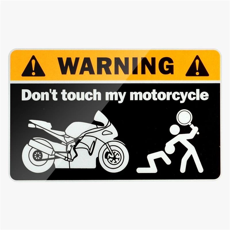 3D motorcycle sticker Don't touch the warning Don't touch my motorcycle  for all  models of motorcycle logo