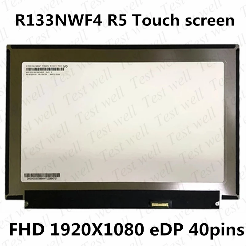 

13.3 Laptop LCD Touch Screen B133HAK02.2 R133NWF4 R5 For Lenovo ThinkPad X395 X390 X13 L13 Gen 2 20NL 20NM 20Q0 20Q1 40pin eDP