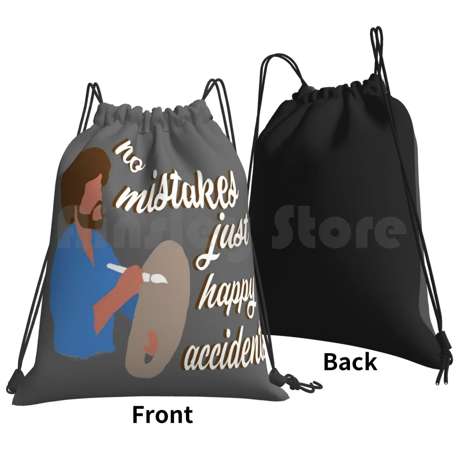 Happy Accidents Backpack Drawstring Bags Gym Bag Waterproof Painter Tv Show Movie Passion Love Hobby Fun Sport Sports