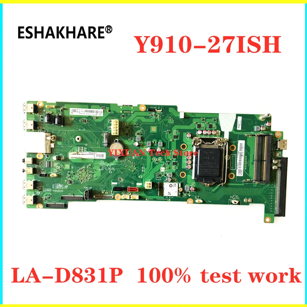 

ESHAKHARE CGA00 LA-D831P motherboard for lenovo AIO Y910-27ISH 910-27ish all-in-one motherboard DDR4 tested good