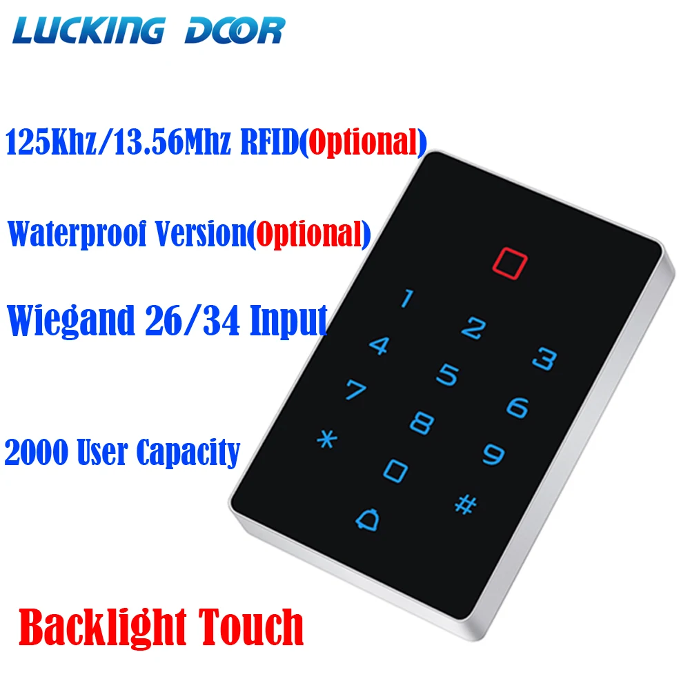 

Backlight Touch 125khz 13.56Mhz RFID Card Access Control Keypad Electric Lock Opener WG 26 34 Input and Output Watreproof