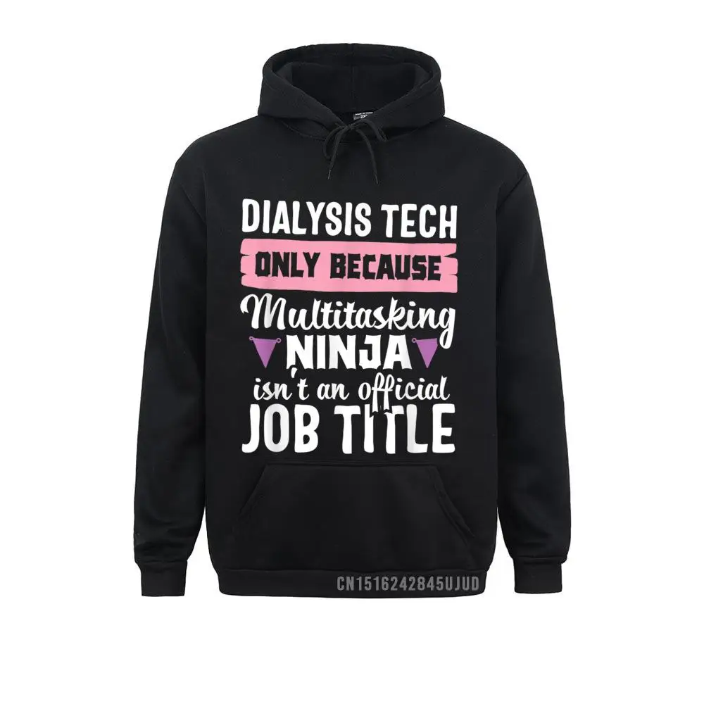 Dialysis Technician Tech Ninja Nephrology Funny Gift Pullover Long Sleeve Hoodies Men's Sweatshirts Street Sportswears