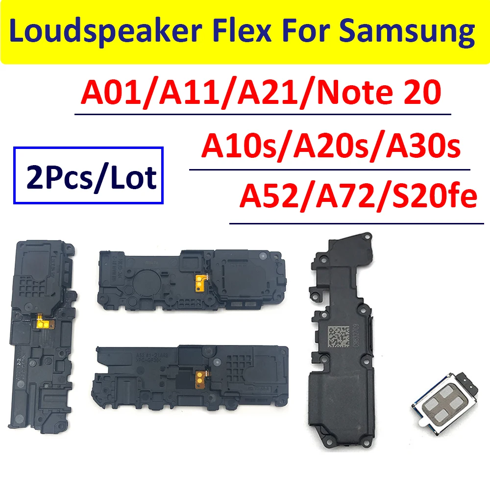 2Pcs，NEW Loud Speaker Buzzer Ringer Loudspeaker For Samsung S20 Plus A01 A11 A21 A10S A20S A30S A52 A72 A22 S20fe 5G Note 20