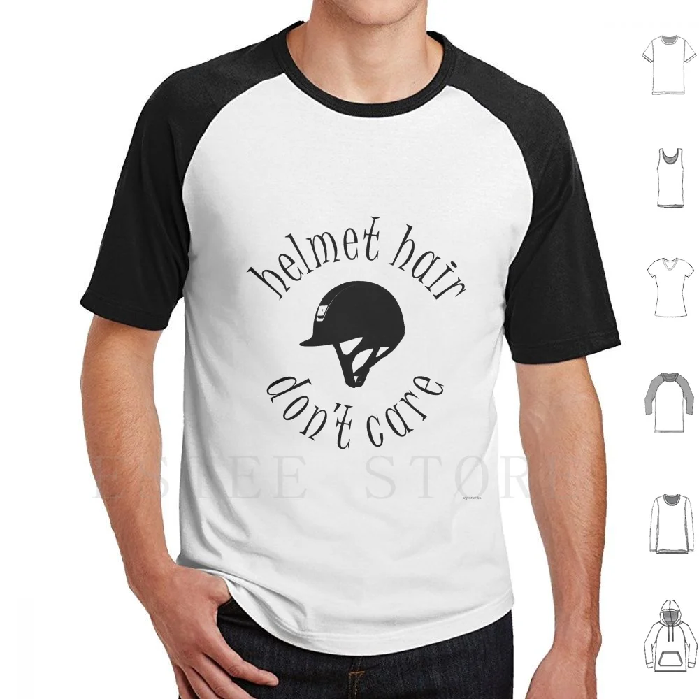Helmet Hair , Don't Care T Shirt Men Cotton 6xl Horse Equestrian Equine Horses Helmet Horse Riding Hair Riding Hunters Eventing
