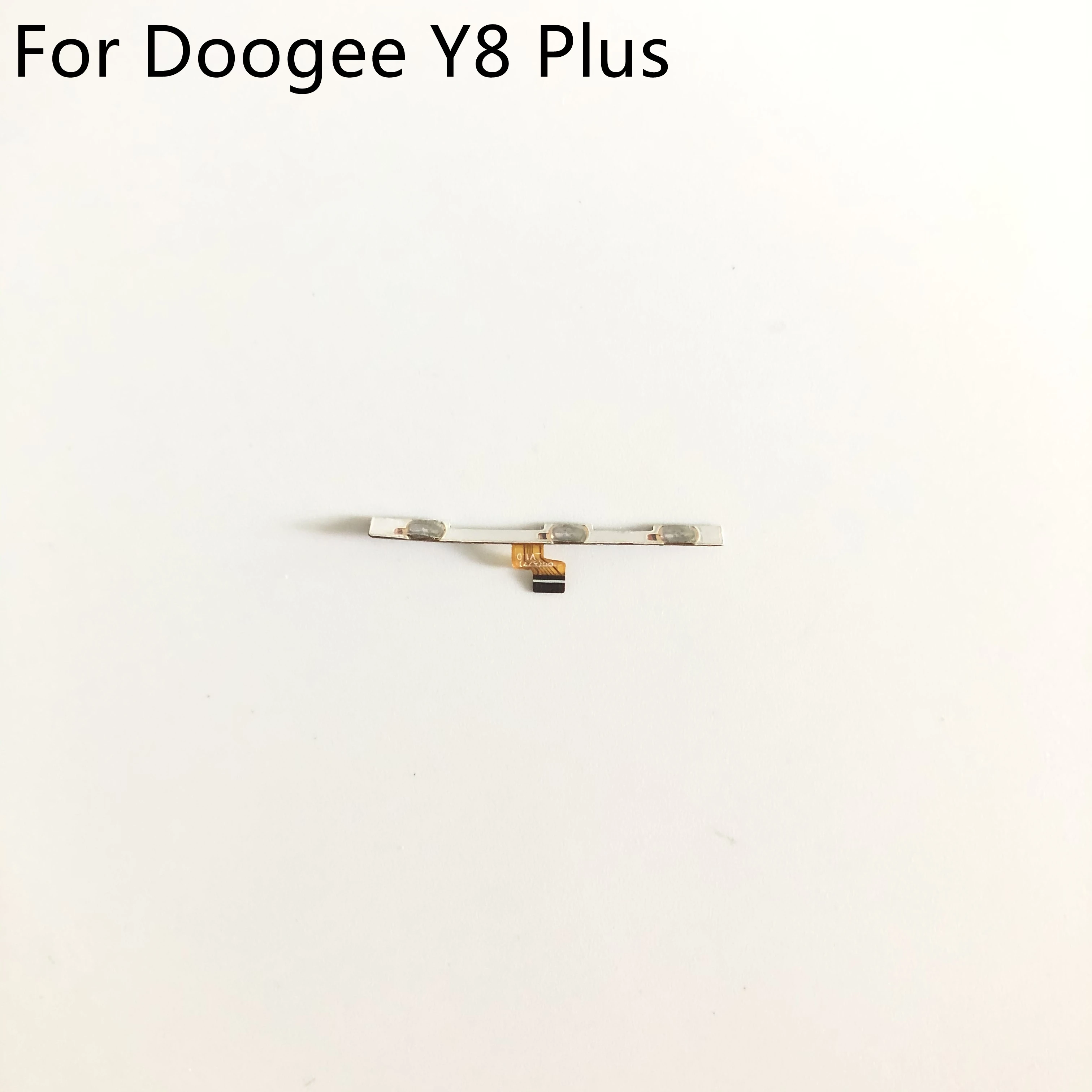 

DOOGEE Y8 Plus Power On Off Button+Volume Key Flex Cable FPC For DOOGEE Y8 Plus MTK6761 6.21inch 1520X720 Smartphone